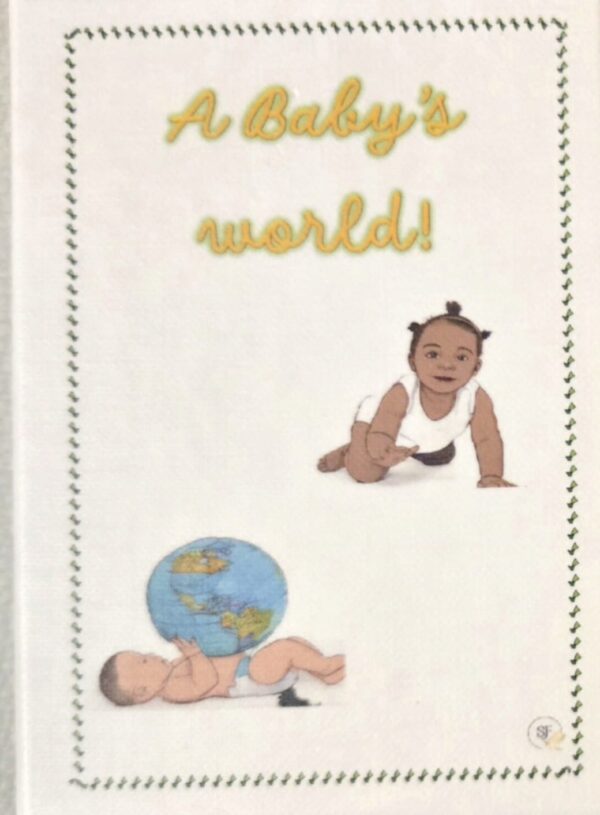 A Baby's World
